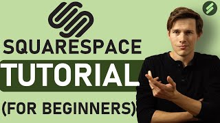 Squarespace Tutorial  2024 for Beginners  Create A Professional Website [upl. by Inattirb66]