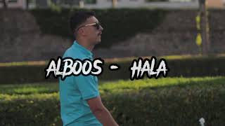 ALBOOS  HALA [upl. by Rbma]