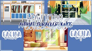 How to do animated background  tutorial  Gacha clublife [upl. by Sergeant]