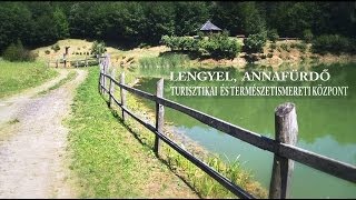 Bemutatjuk Lengyel Annafürdő Turisztikai és Természetismereti Központ [upl. by Honeyman80]