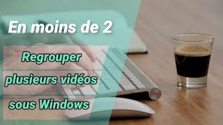 Comment regrouper des videos en une seule [upl. by Tteltrab]