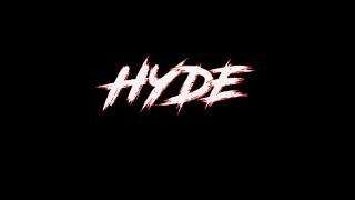 HYDE Official Trailer [upl. by Osnola]