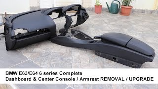 How To Remove BMW E63 6series Dash amp Center Console [upl. by Tobye]