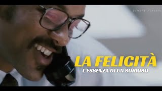 LA FELICITÀ IL MIGLIOR VIDEO MOTIVAZIOLE DI SEMPRE  Autostima [upl. by Derril187]