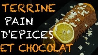 Terrine pain dépices chocolat orange [upl. by Flem]