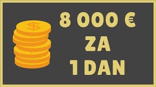 Kako zaraditi 8000 evra za 1 dan [upl. by Oswin467]