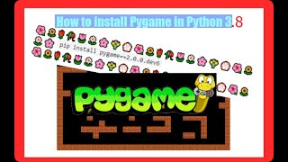 How to install pygame in Python 38 [upl. by Mota]