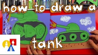 How To Draw A Tank For Young Artists [upl. by Yornek503]