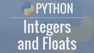 Python Tutorial for Beginners 3 Integers and Floats  Working with Numeric Data [upl. by Noremak]