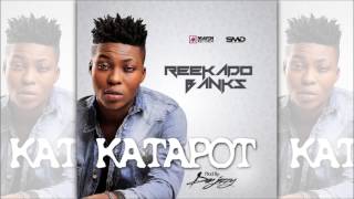 Reekado Banks  Katapot [upl. by Ycnalc769]