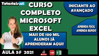 Curso Excel Completo Iniciante ao Avançado Aula 3 ATUALIZADO 2021 [upl. by Cleon]