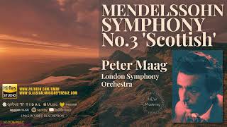 Mendelssohn  Symphony No 3 in A minor Op 56 quotScottishquot  2024 Remastered ctrc Peter Maag [upl. by Samaria]