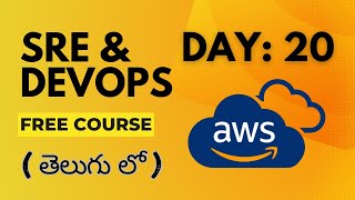 Day 20 of RealTime SRE amp DevOps Course తెలుగు  AWS S3 Buckets Versioning S3 Web Site Hosting [upl. by Wait]