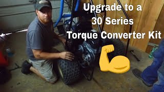 How and Why to Upgrade to a Series 30 Torque Converter Kit [upl. by Low396]