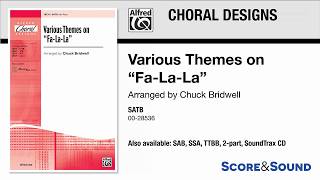 Various Themes on quotFaLaLaquot arr Chuck Bridwell – Score amp Sound [upl. by Uhayile]