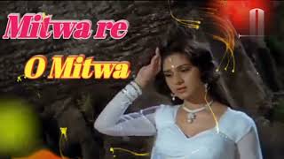 💤MITWA RE O MITWA amp ful hindi song 💤 Meenakshi sheshadri amp sadhana sargam  Nache nagin gali gali [upl. by Tyoh]