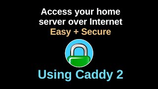 Selfhosted Server accessible over Internet  EASY with Caddy 2 [upl. by Ahseikal767]