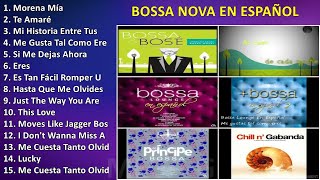 Bossa nova en español  Las Mejores Canciones [upl. by Annairba]