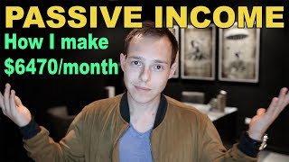 How to make Passive Income Why I make 6470month [upl. by Kamaria45]