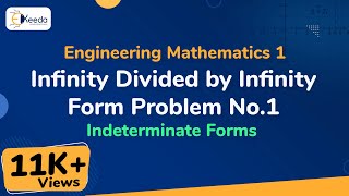 Infinity Divided by Infinity Form Problem No1  Indeterminate Forms  Engineering Mathematics 1 [upl. by Doe]