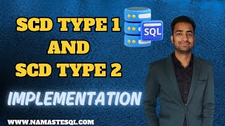 SCD Type 1 and Type 2 using SQL  Implementation of Slowly Changing Dimensions [upl. by Ardiek]