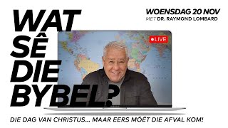 Die dag van Christus maar eers móét die afval kom [upl. by Yaresed]