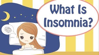 What Is Insomnia  Insomnia Symptoms [upl. by Annelak270]