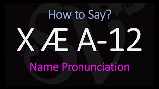 How to Pronounce X Æ A12  Elon Musk amp Grimes Baby Sons Name [upl. by Esinert]