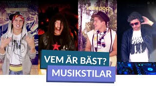 Vem är bäst MUSIKSTILAR [upl. by Nauqad18]