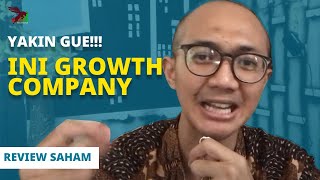 YAKINN GUE  SAHAM INI KATEGORI GROWTH COMPANY [upl. by Alrick]