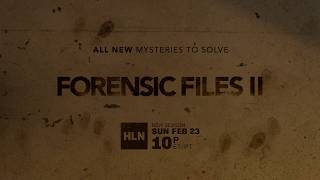 Forensic Files II ALL NEW mysteries to solve [upl. by Einafit122]