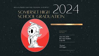 Bellflower USD Somerset High School Graduation Live Stream [upl. by Esylla478]