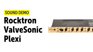 Rocktron ValveSonic Plexi  Sound Demo no talking [upl. by Jehius256]