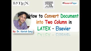 Elsevier Latex Format  How to Convert Manuscript in TwoColumn format [upl. by Buschi]