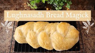 Lughnasadh Bread Magick 🌾 Lammas Bread Recipe 🍞 Kitchen Witchcraft [upl. by Isac]