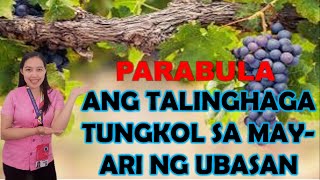 TALINGHAGA TUNGKOL SA MAY ARI NG UBASAN  PARABULA  Filipino Lessons and Tutorials [upl. by Ahseined]