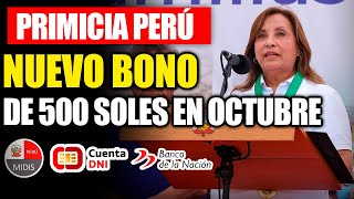 ¡Nuevo bono de 500 soles en octubre  Revisa si eres beneficiario con tu DNI [upl. by Ihana]