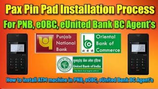 How to install Pax Device in PNB eOBC eUnited BC Point  mPOS Device installation process for PNB [upl. by Enyahc]