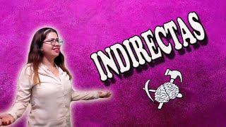 INDIRECTAS ¿Qué es una indirecta Ejemplos [upl. by Anoval]