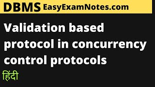 Validation based protocol in Hindi  Concurrency control protocol  read validation write phase [upl. by Ilona617]