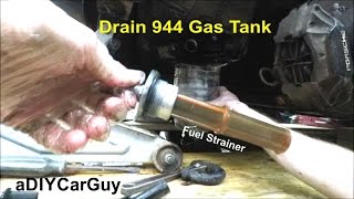 Drain Gas Tank  Porsche 944 951 968  and Inspect Strainer [upl. by Thessa]