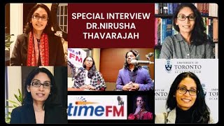 SPECIAL INTERVIEW  DRNIRUSHA THAVARAJAH [upl. by Berardo]