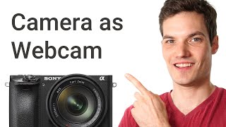 How to Use Camera as Webcam [upl. by Kin]