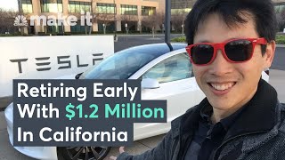 How I Retired Early At 37 With 12 Million In California [upl. by Theona]