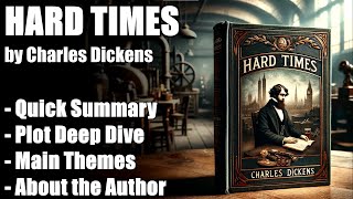 quotHard Timesquot by Charles Dickens  Book Summary [upl. by Gnivri]