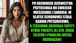 PO ROZWODZIE DZIEWCZYNA PRZYJECHAŁA DO SWOJEGO MIESZKANIA I ZAMARŁA W KLATCE SCHODOWEJ STAŁA [upl. by Vanna]