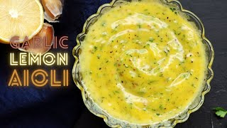 Garlic Lemon Aioli [upl. by Claribel134]