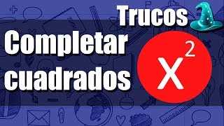 Como Completar Cuadrados al Instante Truco [upl. by Farr376]