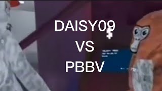 Daisy09 Vs PBBV [upl. by Aerdnac]