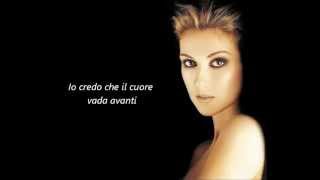 Celine Dion  My heart will go on traduzione italiano [upl. by Ullyot]